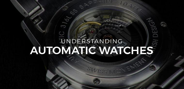 Understanding Automatic Watches